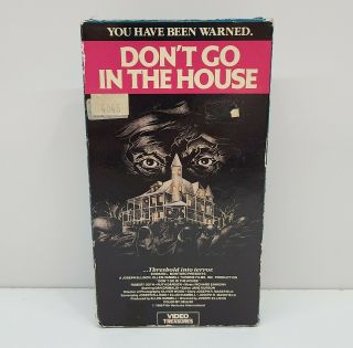 Don’t Go In The House Rare Media Horror Vhs 1982 Turbine Films Dan Grimaldi Tlc