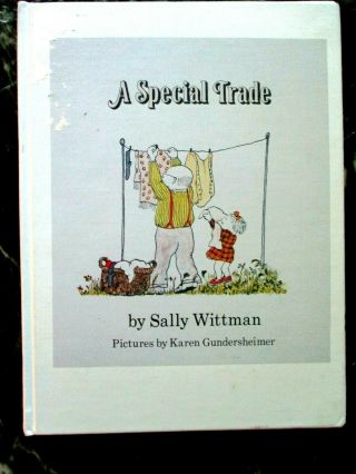 A Special Trade By Sally Wittman Rare 1st Ed Hb Childrens Book Harper & Row 1985