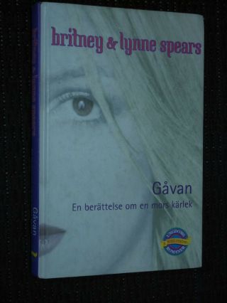 Britney Spears Rare Swedish Hardback Book By Britney & Lynne Spears