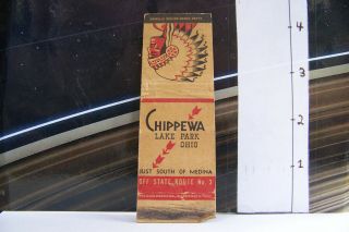 Rare Vintage Matchbook Cover V1 Chippewa Lake Park Ohio Indian Headress Medina 2