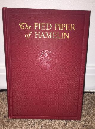 The Pied Piper Of Hamelin By Robert Browning Rare Vintage 1926