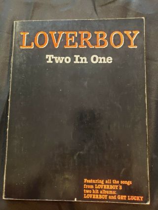 Rare Loverboy Sheet Music Song Book Two Albums In One Loverboy & Get Lucky 1982