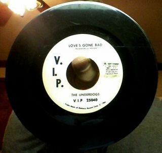 V.  I.  P.  25040,  The Underdogs,  White Label Promo 45 Rpm Record,  Vg/ex 1966 Rare