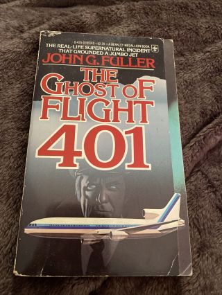 The Ghost Of Flight 401 By John G.  Fuller Rare Foldout Cover First 1978