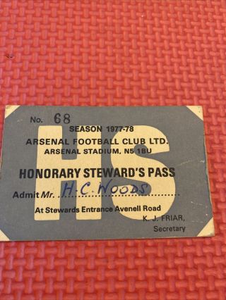 Arsenal - Rare - Highbury Stewards Season Ticket Pass 1977/78