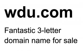 Wdu.  Com Domain Name Url - Rare 3 - Letter.  Com Domain