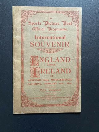 England V Ireland Programme 14th Feb 1914.  An Unbelievably Rare Piece Of History