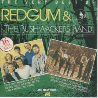 Redgum The Bushwackers Rare 1990 Aust Only Oop Album Cd " The Very Best Of "