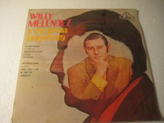 Willy Melendez Y Su Gran Orquesta Very Rare Salsa Guaguanco Vg,