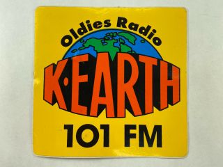 K - Earth 101 Fm Los Angeles Oldies Radio Station Vintage Sticker Rare