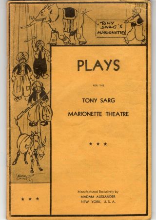 Vintage Madam Alexander Dolls,  Tony Sarg Marionette Theatre Plays Book