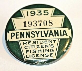 Vintage 1935 Pa Pennsylvania Resident Fishing License Button Pin Back W/license