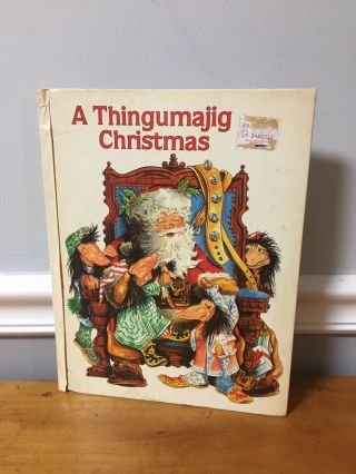 Rare A Thingumajig Christmas Book 1982 Irene Keller Hardcover