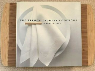 The French Laundry Cookbook By Thomas Keller Rarely Opened