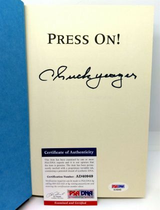 Rare Signed Chuck Yeager " Press On " Biography Hardcover 1st Print Book Psa/dna