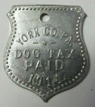 Vintage 1911 Dog Tag License Tax Registration York Co. ,  Pennsylvania Antique