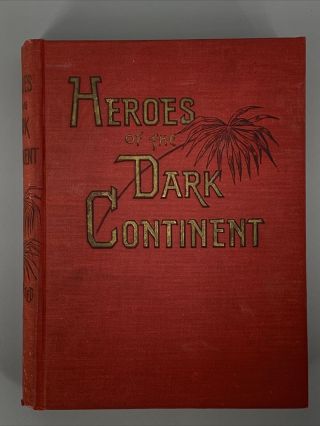 Antique Heroes of the Dark Continent by JW Buel Hardcover Book Estate Africa 2