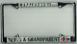 Rare Happiness Is Being A Grandparent Vintage California License Plate Frame