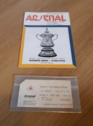 Rare 1981 Fa Cup Semi Final Replay @arsenal Wolves V Tottenham Programme Ticket