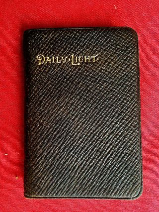 Antique Victorian Book Of Daily Devotion,  " Daily Light On The Daily Path ".  Bagster