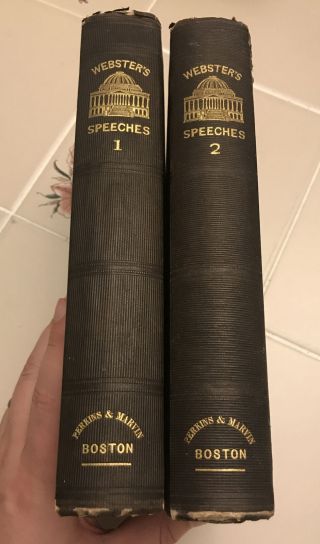Daniel Webster Speeches And Forensic Arguments 1839 2 Volume Set Rare