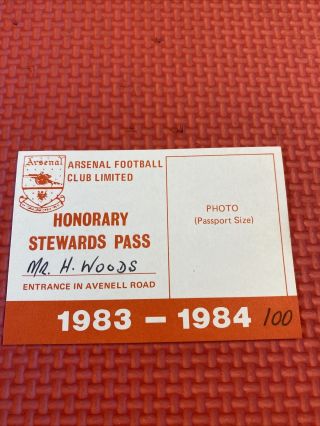 Arsenal - Rare - Highbury Stewards Season Ticket Pass 1983/4
