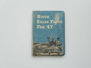 1947 Buick Dealer Facts Book / Rare Salesman Item / Models,  Features,  Specs