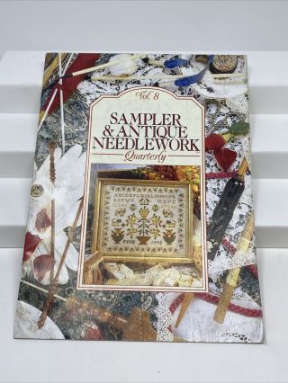 Sampler & Antique Needlework Quarterly - - Volume 8 (sc,  1992)