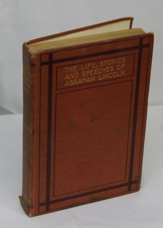 Vintage Antique Book Life Stories And Speeches Of Abraham Lincoln Selby 1900