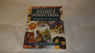 The Encyclopedia Of Antique Postcards Book Susan Brown Nicholson Paperback 1994