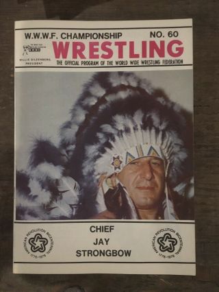 Rare Wwwf Wrestling Program Bicentennial 60 (chief Jay Strongbow On Cover)