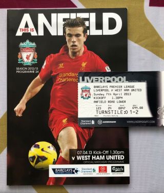Rare Liverpool Vs West Ham United 2012 / 2013 Programme & Ticket - P&p