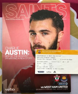 Rare Southampton Vs West Ham Utd 2015 / 2016 Programme & Ticket - P&p
