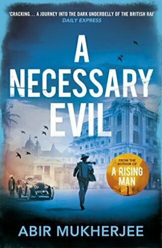 A Necessary Evil By Mukherjee,  Abir Book The Fast