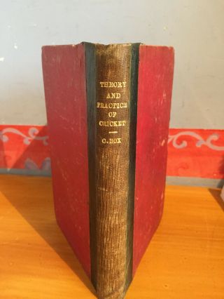 1868 The Theory & Practice Of Cricket Origin To Present C Box 1st Edition Rare