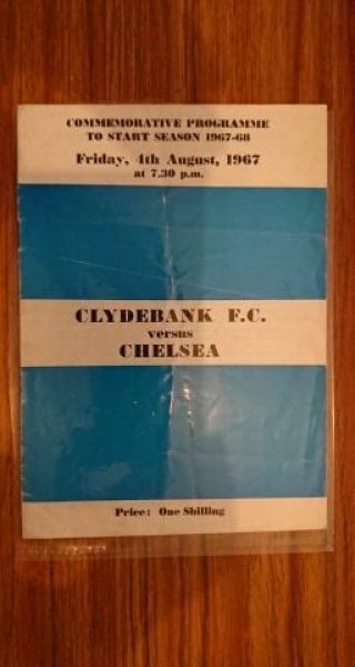 Rare Clydebank V Chelsea 4th August 1967 Pre Season Friendly Programme