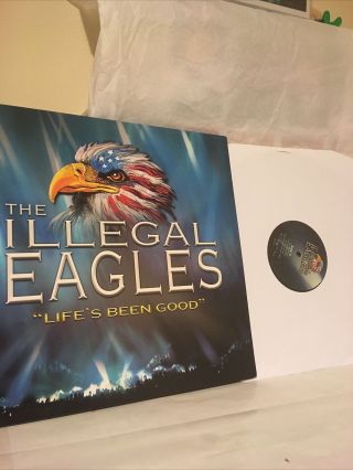 The Illegal Eagles: " Life 