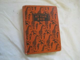 Vintage Rare Antique Hardback Book - At The Zoo By Bumper Colours From 1930