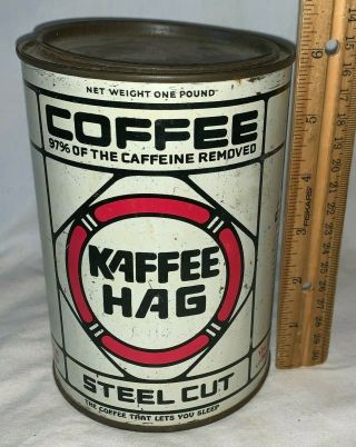 Antique Kaffee Hag 1lb Tall Tin Litho Coffee Can Cleveland Oh Grocery Store Old