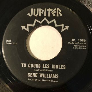 Garage Punk Mod Fuzz Gene Williams Tu Cours Les Idoles 45 Rare French Canadian