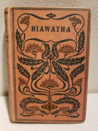 The Song Of Hiawatha - Henry Wadsworth Longfellow - Mershon Company Publishers