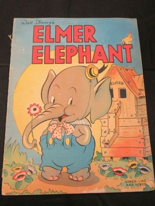 Antique 1938 Walt Disney Elmer Elephant Whitman Linen Like Book Aw130