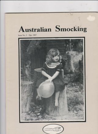 Australian Smocking - Issue No 03 - December 1987 - Extremely Rare