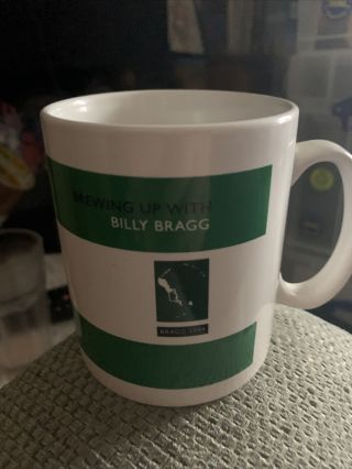 Billy Bragg.  Brewing Up With Rare Mug Official Rare