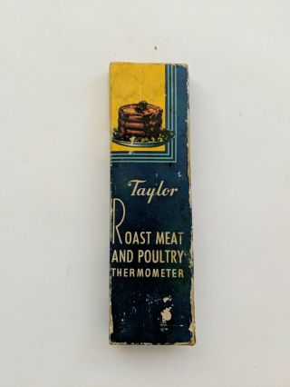 Vintage Taylor Roast Meat And Poultry Thermometer