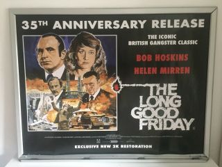 The Long Good Friday Quad Cinema Poster.  35th Anniversary Rare
