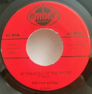 Five Satins In The Still Of The Night (rare 1st Press Doo Wop 45) Plays Vg,  2 Vg,