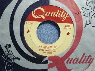 Terry Roberts 45 Oh Lonesome Me / Rare 1958 Canadian Rocker / Rockabilly
