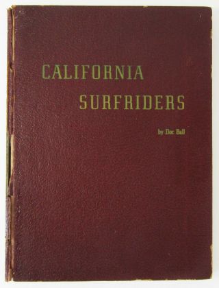 Vintage Surfing History California Surfriders By Doc Ball 1st Edition 1946 Rare