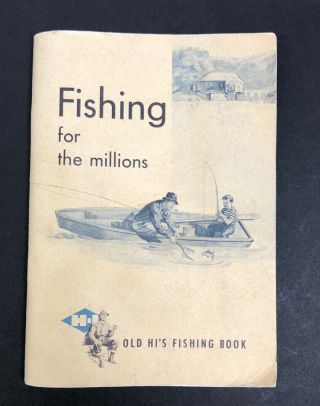 Horrocks - Ibbotson Fishing Tackle Company Book Fishing For The Millions 1947
